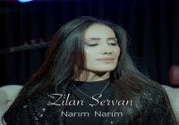  zilan-servan-yeni-sarkisi-narim-narim-yayinda