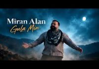  Mîran Alan'ın  Gula Min Yeni Çalışması Yayında
