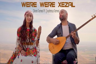 Şeyhmus Temel Ft. Diren Temel   Were Were Xezal